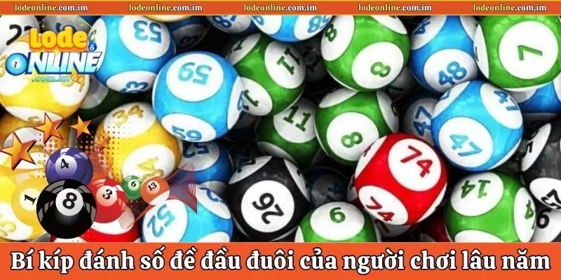 Bí kíp đánh số đề đầu đuôi của người chơi lâu năm